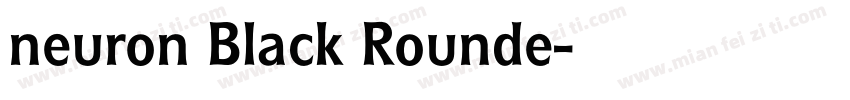 neuron Black Rounde字体转换